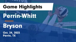 Perrin-Whitt  vs Bryson  Game Highlights - Oct. 24, 2023