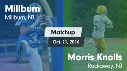 Matchup: Millburn vs. Morris Knolls  2016
