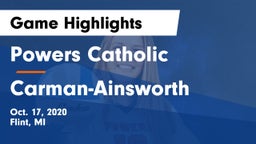 Powers Catholic  vs  Carman-Ainsworth   Game Highlights - Oct. 17, 2020
