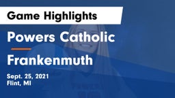 Powers Catholic  vs Frankenmuth  Game Highlights - Sept. 25, 2021