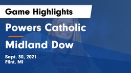 Powers Catholic  vs Midland Dow Game Highlights - Sept. 30, 2021