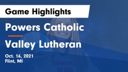 Powers Catholic  vs Valley Lutheran Game Highlights - Oct. 16, 2021