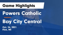 Powers Catholic  vs Bay City Central Game Highlights - Oct. 26, 2021