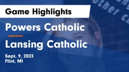 Powers Catholic  vs Lansing Catholic  Game Highlights - Sept. 9, 2023