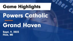 Powers Catholic  vs Grand Haven  Game Highlights - Sept. 9, 2023