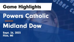 Powers Catholic  vs Midland Dow Game Highlights - Sept. 26, 2023