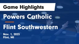 Powers Catholic  vs Flint Southwestern Game Highlights - Nov. 1, 2023