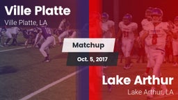 Matchup: Ville Platte vs. Lake Arthur  2017