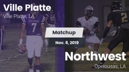 Matchup: Ville Platte vs. Northwest  2019