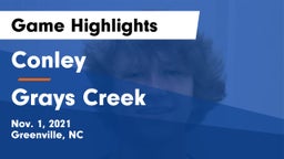 Conley  vs Grays Creek  Game Highlights - Nov. 1, 2021
