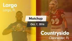 Matchup: Largo vs. Countryside  2016