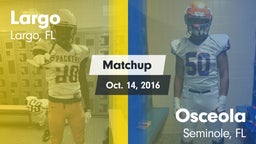 Matchup: Largo vs. Osceola  2016