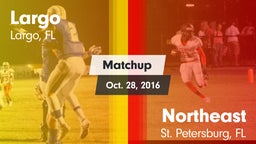 Matchup: Largo vs. Northeast  2016