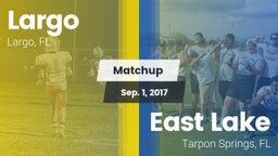 Matchup: Largo vs. East Lake  2017