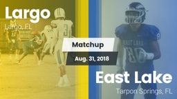 Matchup: Largo vs. East Lake  2018