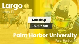 Matchup: Largo vs. Palm Harbor University  2018