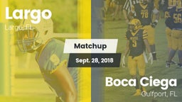 Matchup: Largo vs. Boca Ciega  2018
