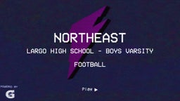 Largo football highlights Northeast