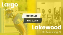 Matchup: Largo vs. Lakewood  2018