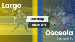 Matchup: Largo vs. Osceola  2019