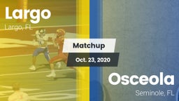 Matchup: Largo vs. Osceola  2020