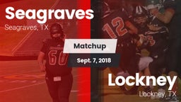 Matchup: Seagraves vs. Lockney  2018