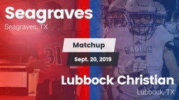 Matchup: Seagraves vs. Lubbock Christian  2019
