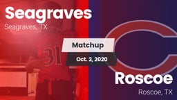 Matchup: Seagraves vs. Roscoe  2020