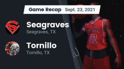 Recap: Seagraves  vs. Tornillo  2021