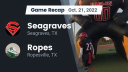 Recap: Seagraves  vs. Ropes  2022