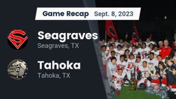 Recap: Seagraves  vs. Tahoka  2023