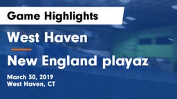 West Haven  vs New England playaz Game Highlights - March 30, 2019