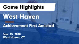West Haven  vs Achievement First Amistad  Game Highlights - Jan. 15, 2020