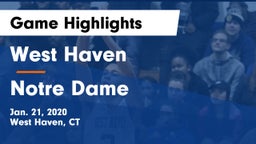West Haven  vs Notre Dame  Game Highlights - Jan. 21, 2020