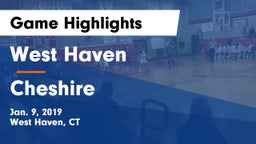 West Haven  vs Cheshire  Game Highlights - Jan. 9, 2019