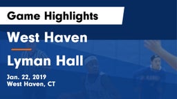 West Haven  vs Lyman Hall Game Highlights - Jan. 22, 2019