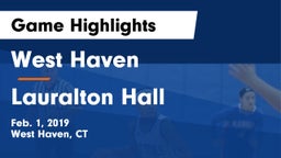 West Haven  vs Lauralton Hall  Game Highlights - Feb. 1, 2019