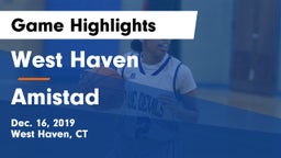 West Haven  vs Amistad Game Highlights - Dec. 16, 2019