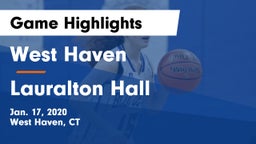 West Haven  vs Lauralton Hall  Game Highlights - Jan. 17, 2020