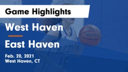 West Haven  vs East Haven  Game Highlights - Feb. 20, 2021