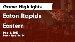Eaton Rapids  vs Eastern  Game Highlights - Dec. 1, 2023