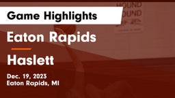 Eaton Rapids  vs Haslett  Game Highlights - Dec. 19, 2023