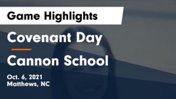 Covenant Day  vs Cannon School Game Highlights - Oct. 6, 2021