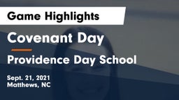 Covenant Day  vs Providence Day School Game Highlights - Sept. 21, 2021