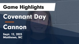 Covenant Day  vs Cannon Game Highlights - Sept. 12, 2023