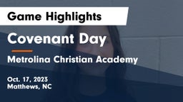 Covenant Day  vs Metrolina Christian Academy  Game Highlights - Oct. 17, 2023