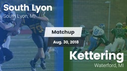 Matchup: South Lyon High vs. Kettering  2018