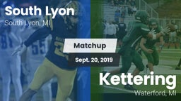 Matchup: South Lyon High vs. Kettering  2019