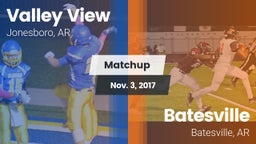 Matchup: Valley View vs. Batesville  2017
