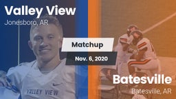 Matchup: Valley View vs. Batesville  2020